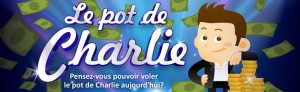 Opération bingo pot de charlie